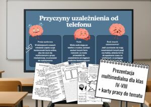 Uzależnienie od telefonu Prezentacja multimedialna + karty pracy